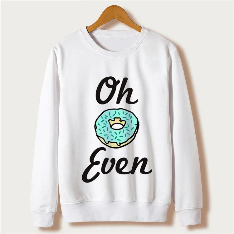 "Oh Even" Women's Sweatshirt